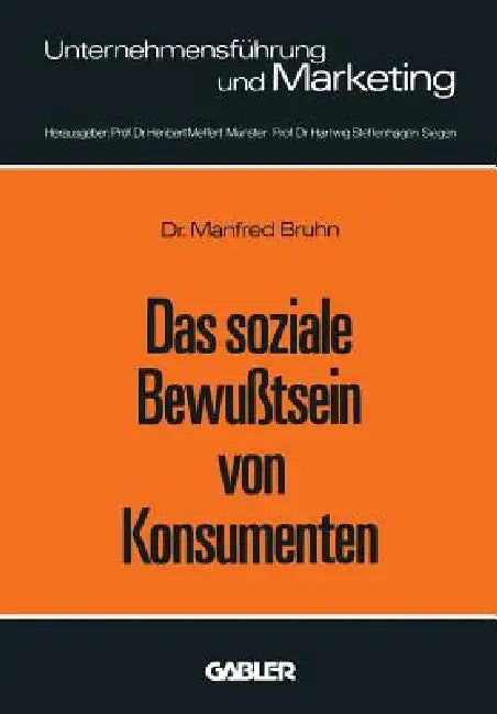 Buy Das Soziale Bewußtsein Von Konsumenten (English, Manfred Bruhn) Online at Best Price - BookBajar