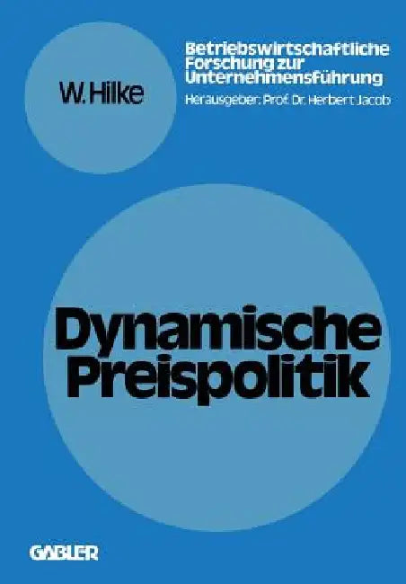 Buy Dynamische Preispolitik (English, Wolfgang Hilke) Online at Best Price - BookBajar