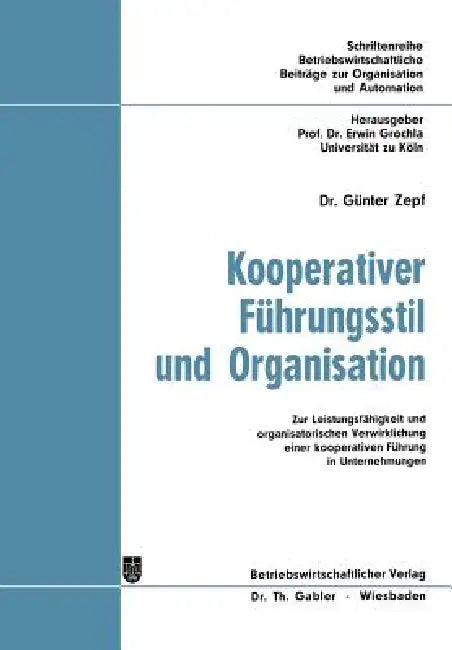 Buy Kooperativer Führungsstil Und Organisation (English, Günter Zepf) Online at Best Price - BookBajar