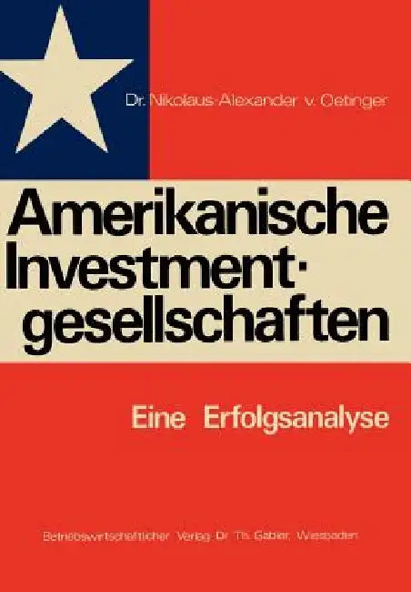 Buy Amerikanische Investmentgesellschaften (English, Oetinger) Online at Best Price - BookBajar