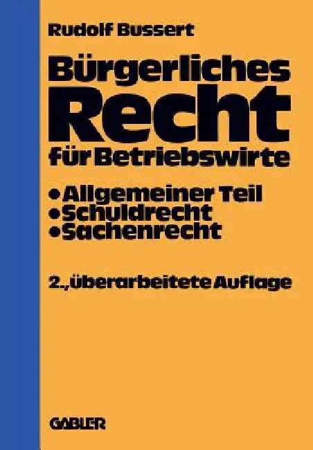 Buy Bürgerliches Recht Für Betriebswirte (English, Rudolf Bussert) Online at Best Price - BookBajar