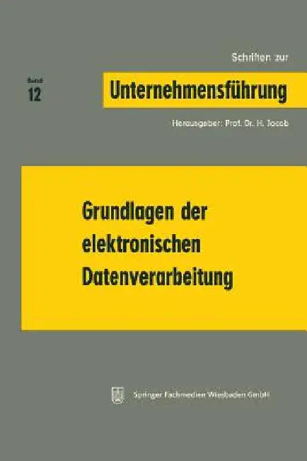 Grundlagen Der Elektronischen Datenverarbeitung (English, H. Jacob) - Image 1 - BookBajar