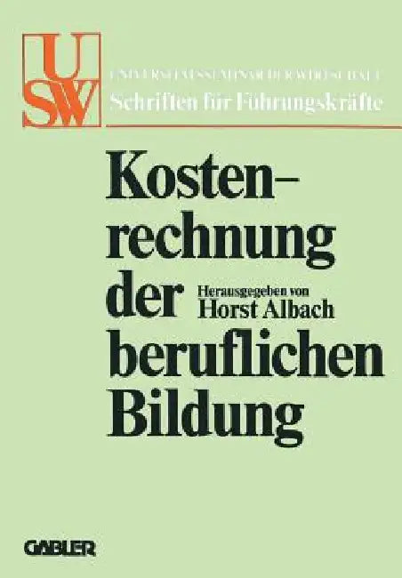 Buy Kostenrechnung Der Beruflichen Bildung (English, Horst Albach) Online at Best Price - BookBajar