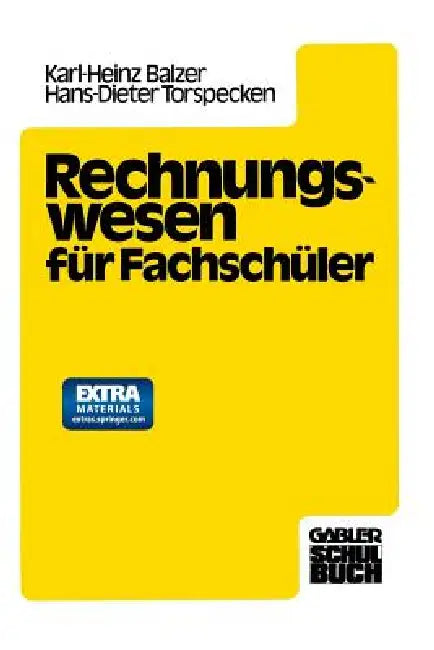 Buy Rechnungswesen Für Fachschüler (English, Dipl -Hdl Karlheinz Balzer | Prof Dr H. -D Torspecken) Online at Best Price - BookBajar