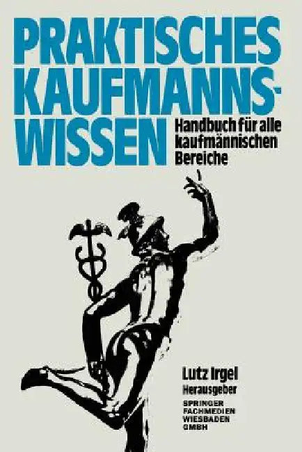 Praktisches Kaufmanns-Wissen (English, Lutz Irgel) - Image 1 - BookBajar