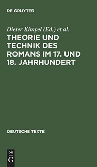 Theorie und Technik des Romans im 17. und 18. Jahrhundert (English, Dieter Kimpel | Conrad Wiedemann) - Image 1 - BookBajar