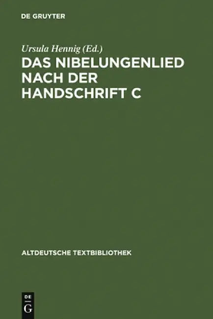Das Nibelungenlied Nach Der Handschrift C (English, Ursula Hennig) - Image 1 - BookBajar