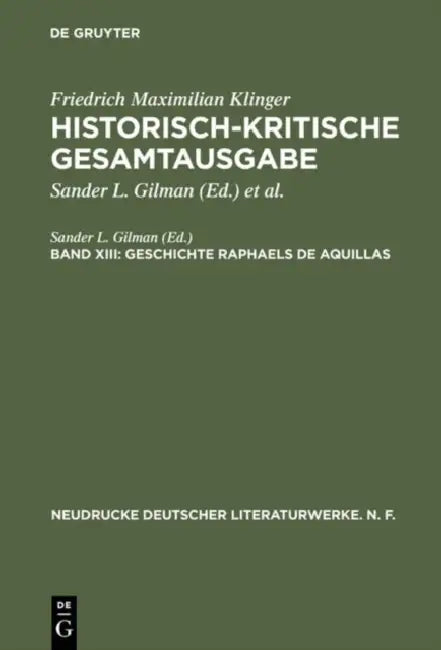 Buy Historisch-Kritische Gesamtausgabe, Band XIII, Geschichte Raphaels de Aquillas (English, Sander L. Gilman) Online at Best Price - BookBajar
