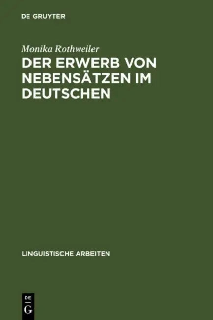 Der Erwerb von Nebensätzen im Deutschen (English, Monika Rothweiler) - Image 1 - BookBajar