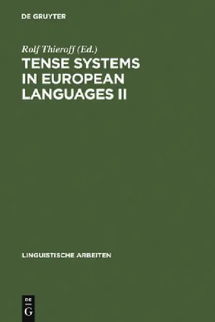 Tense Systems in European Languages II (English, Rolf Thieroff) - Image 1 - BookBajar