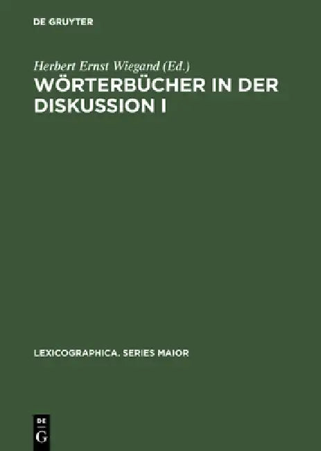 Buy Wörterbücher in der Diskussion I (English, Herbert Ernst Wiegand) Online at Best Price - BookBajar
