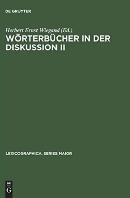 Buy Wörterbücher in der Diskussion II (English, Herbert Ernst Wiegand) Online at Best Price - BookBajar