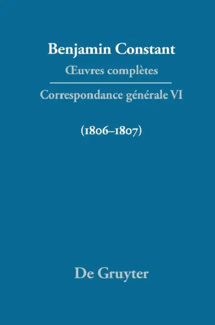 Buy Correspondance Generale 1806-1807 (English, Paul Delbouille | Adrienne Tooke) Online at Best Price - BookBajar