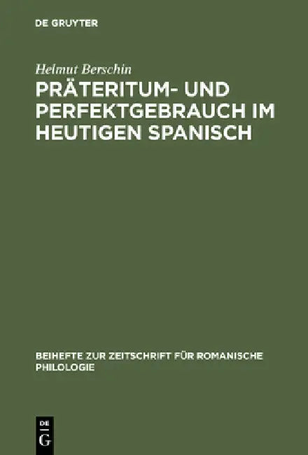 Präteritum- und Perfektgebrauch im heutigen Spanisch (English, Helmut Berschin) - Image 1 - BookBajar