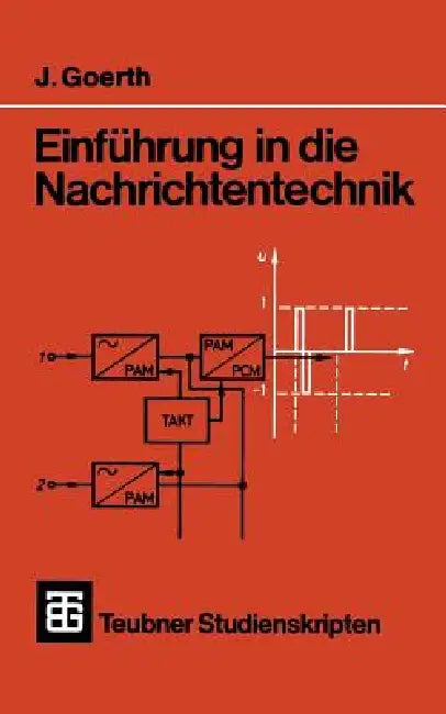 Buy Einführung in Die Nachrichtentechnik (English, Joachim Goerth) Online at Best Price - BookBajar
