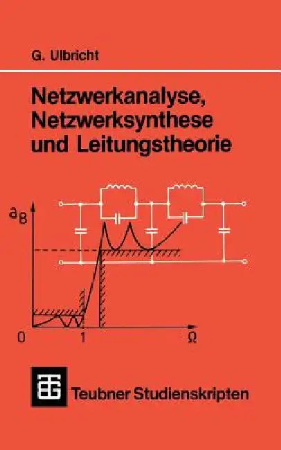 Buy Netzwerkanalyse, Netzwerksynthese Und Leitungstheorie (English, Gerhard Ulbricht) Online at Best Price - BookBajar