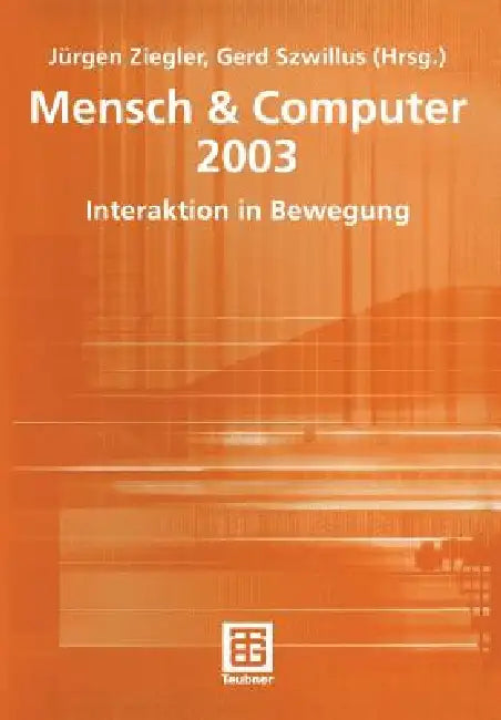 Mensch & Computer 2003 (English, Jürgen Ziegler | Gerd Szwillus) - Image 1 - BookBajar