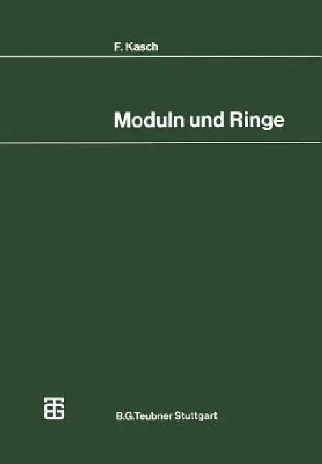 Buy Moduln Und Ringe (English, Friedrich Kasch) Online at Best Price - BookBajar
