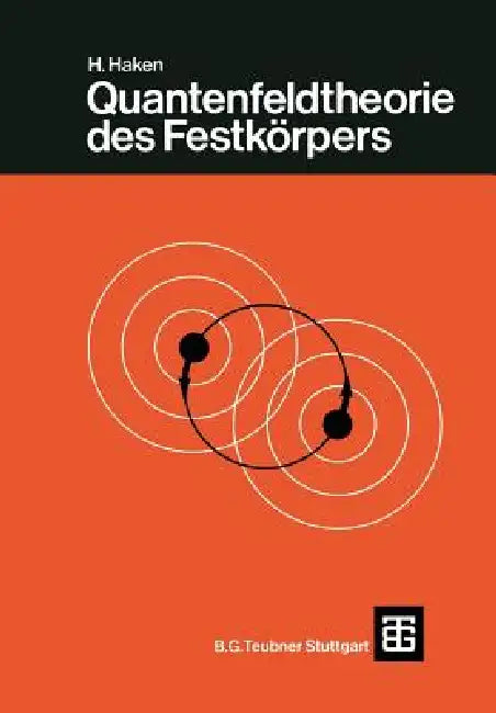 Buy Quantenfeldtheorie Des Festkörpers (English, H. Haken) Online at Best Price - BookBajar