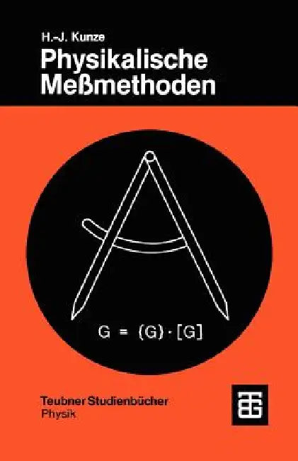 Buy Physikalische Meßmethoden (English, Hans-Joachim Kunze) Online at Best Price - BookBajar