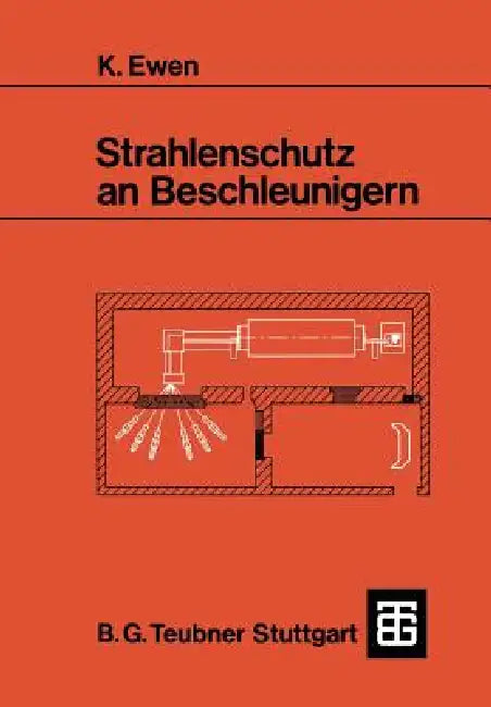 Buy Strahlenschutz an Beschleunigern (English, Klaus Ewen) Online at Best Price - BookBajar