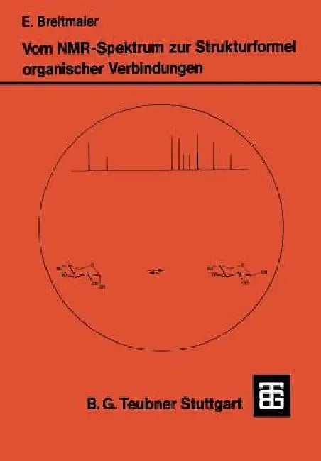 Buy Vom Nmr-Spektrum Zur Strukturformel Organischer Verbindungen (English, Eberhard Breitmaier) Online at Best Price - BookBajar