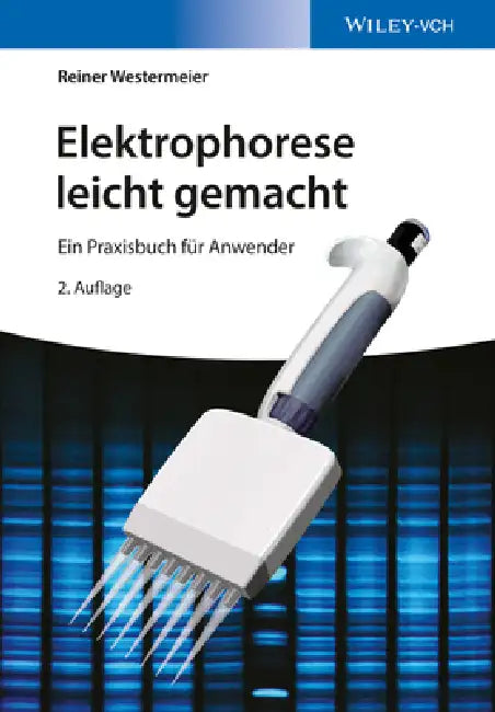 Buy Elektrophorese leicht gemacht (English, Reiner Westermeier) Online at Best Price - BookBajar