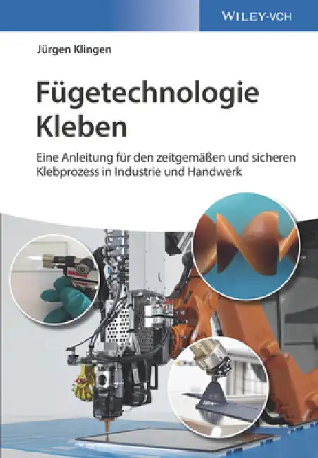 Buy F getechnologie Kleben (English, Jürgen Klingen) Online at Best Price - BookBajar