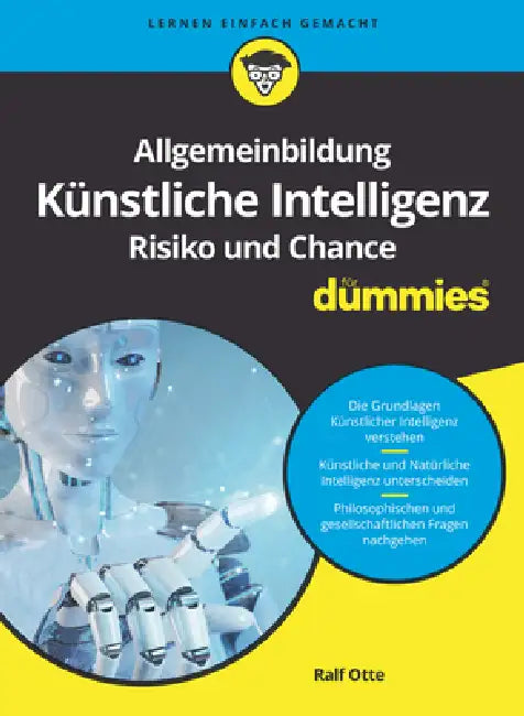 Buy Allgemeinbildung Künstliche Intelligenz. Risiko und Chance für Dummies (English, Ralf Otte) Online at Best Price - BookBajar