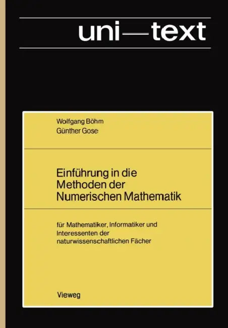 Buy Einführung in Die Methoden Der Numerischen Mathematik (English, Wolfgang Böhm) Online at Best Price - BookBajar