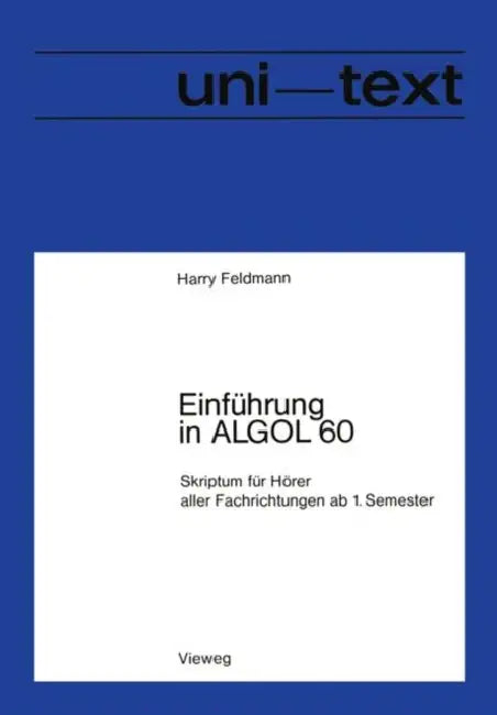 Buy Einführung in ALGOL 60 (English, Harry Feldmann) Online at Best Price - BookBajar