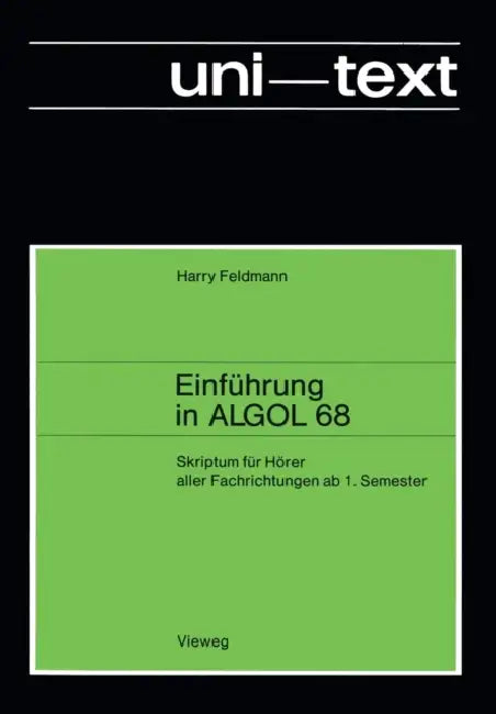 Buy Einführung in ALGOL 68 (English, Harry Feldmann) Online at Best Price - BookBajar
