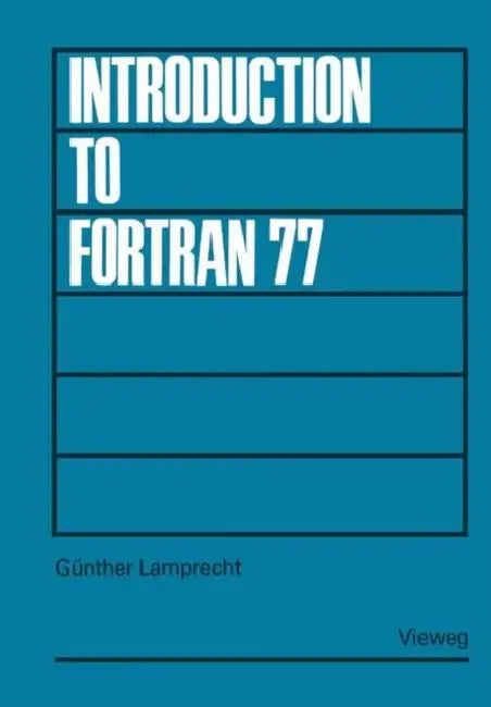 Buy Introduction to FORTRAN 77 (English, Günther Lamprecht) Online at Best Price - BookBajar