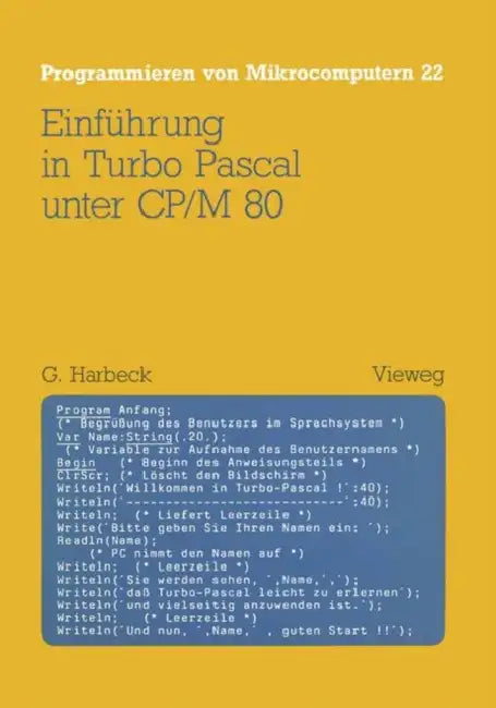 Buy Einführung in Turbo Pascal Unter Cp/M 80 (English, Gerd Harbeck) Online at Best Price - BookBajar