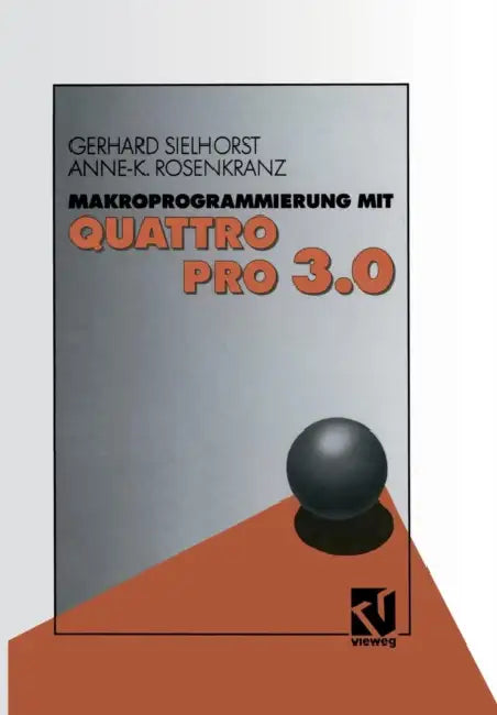 Buy Makroprogrammierung Mit Quattro Pro 3.0 (English, Gerhard Sielhorst) Online at Best Price - BookBajar