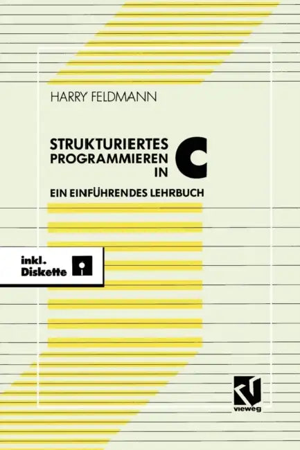 Buy Strukturiert Es Programmieren in C (English, Harry Feldmann) Online at Best Price - BookBajar