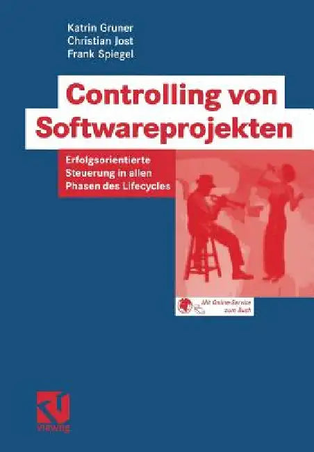 Controlling Von Softwareprojekten (English, Katrin Gruner | Gerhard Fuchs | Christian Jost) - Image 1 - BookBajar