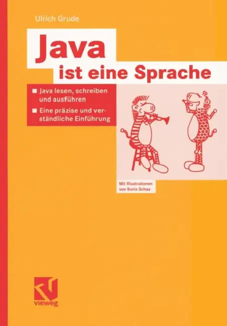 Buy Java Ist Eine Sprache (English, Ulrich Grude | Boris Schaa) Online at Best Price - BookBajar
