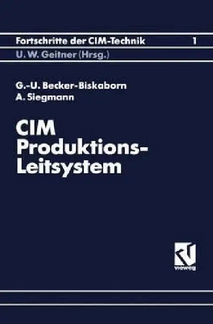 Buy CIM-Produktions-Leitsystem (English, Gerd-Uwe Becker-Biskaborn) Online at Best Price - BookBajar