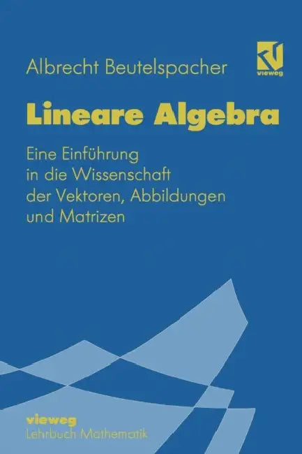 Buy Lineare Algebra (English, Albrecht Beutelspacher) Online at Best Price - BookBajar