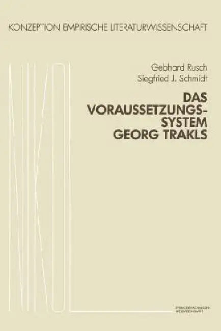 Buy Das Voraussetzungssystem Georg Trakls (English, Gebhard Rusch | S. J. Schmidt) Online at Best Price - BookBajar