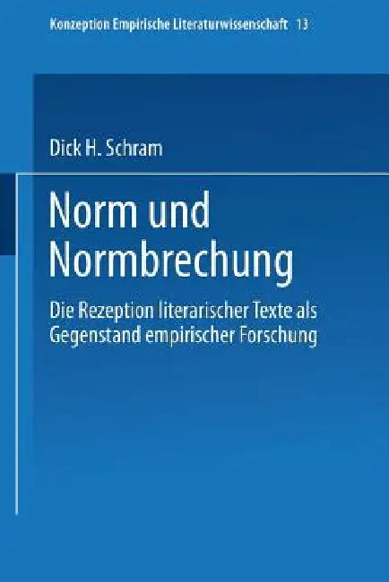 Buy Norm Und Normbrechung (English, Dick H. Schram) Online at Best Price - BookBajar