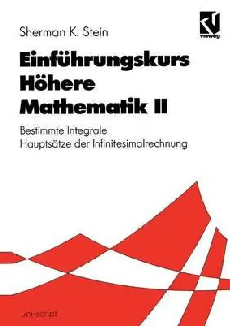 Buy Einführungskurs Höhere Mathematik II (English, Sherman K. Stein | Hildebrand Walter | Ernst Streeruwitz) Online at Best Price - BookBajar