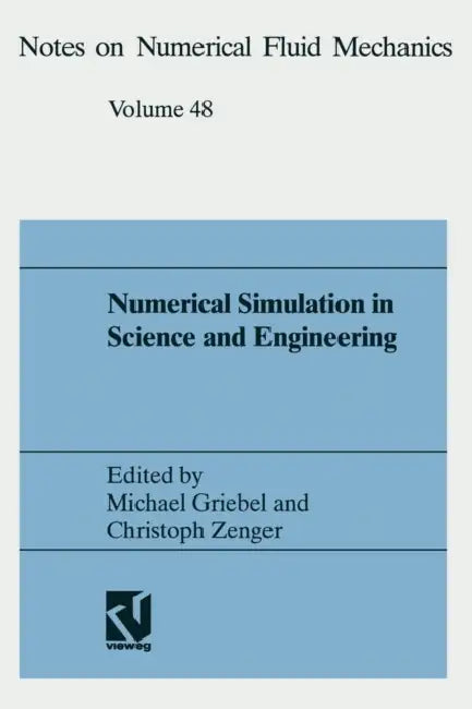 Buy Numerical Simulation in Science and Engineering (English, Griebel Michael) Online at Best Price - BookBajar