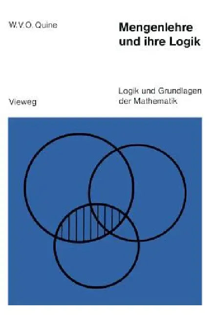 Buy Mengenlehre Und Ihre Logik (English, Willard Van Orman Quine) Online at Best Price - BookBajar