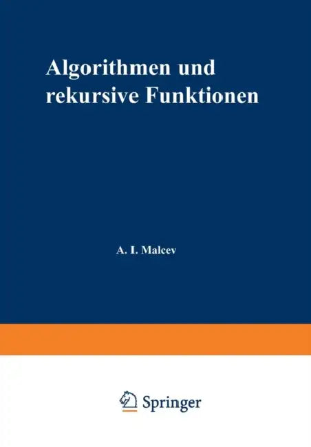 Buy Algorithmen Und Rekursive Funktionen (English, Anatolij I. Malʹcev) Online at Best Price - BookBajar