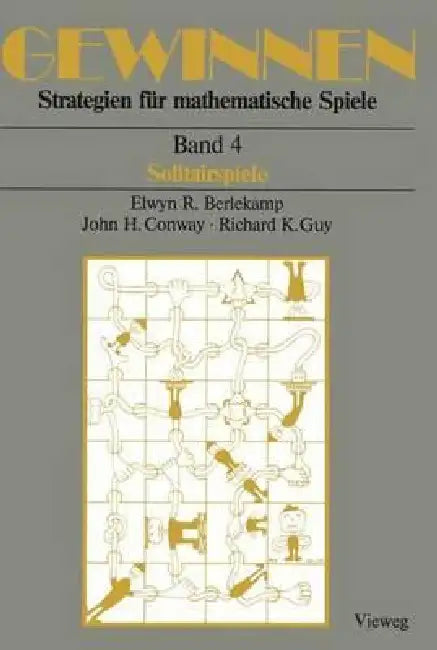 Buy Gewinnen Strategien Für Mathematische Spiele (English, Elwyn R. Berlekamp | Jacobs Aus Dem Engl Übers Von Jacobs | John H. Conway) Online at Best Price - BookBajar