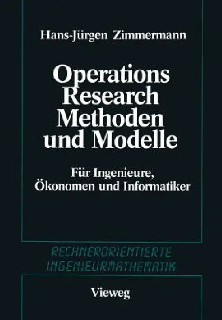 Buy Methoden Und Modelle Des Operations Research (English, Hans-Jürgen Zimmermann) Online at Best Price - BookBajar