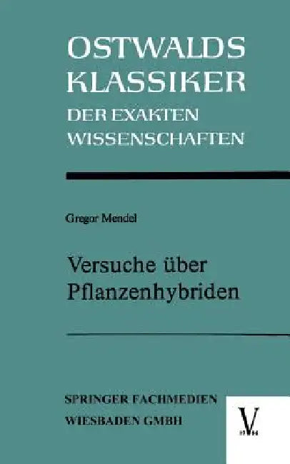 Buy Versuche Über Pflanzenhybriden (English, Gregor Mendel) Online at Best Price - BookBajar