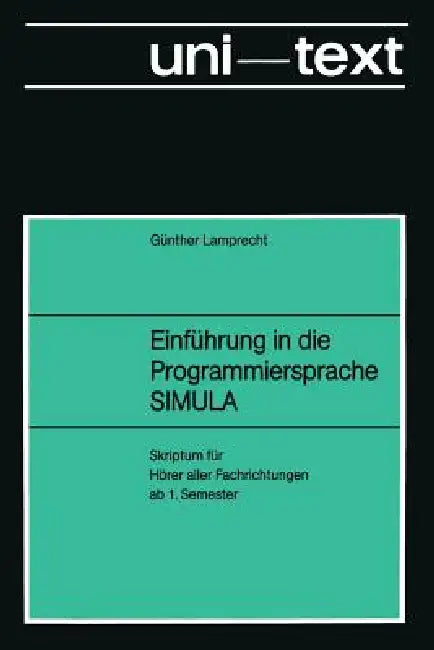 Buy Einführung in Die Programmiersprache Simula (English, Günther Lamprecht) Online at Best Price - BookBajar